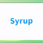 Syrup